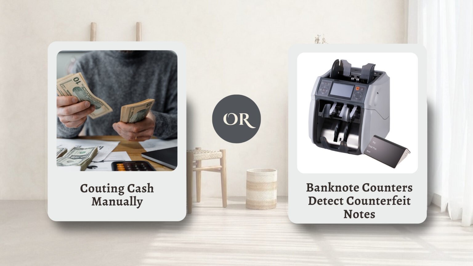 Banknote Counters Detect Counterfeit Notes vs Manual Inspection